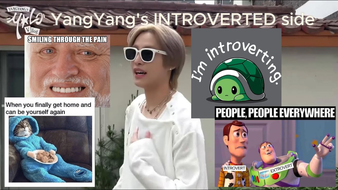 Yangyang is an INTROVERT 💚