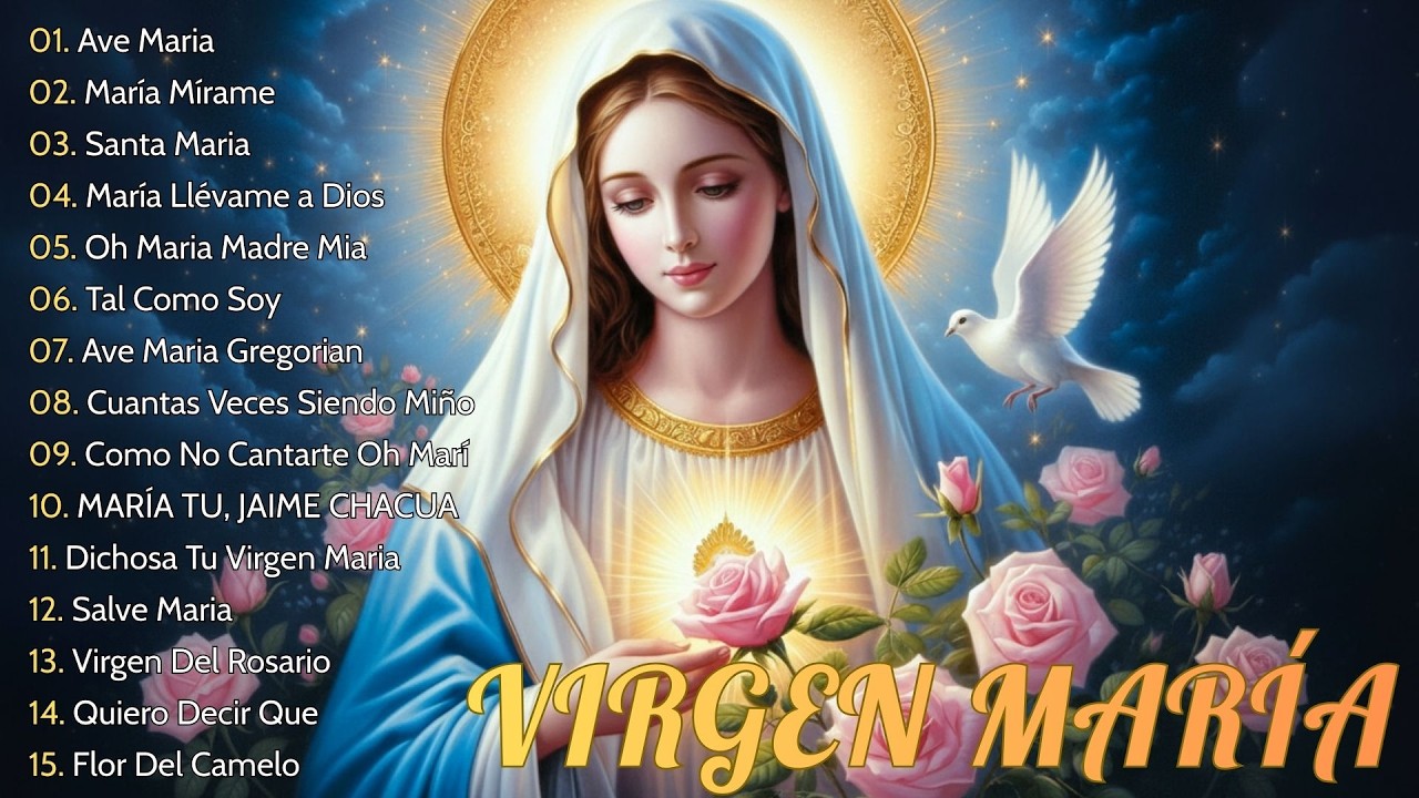 Cantos A La Virgen María | La Canción Mariana Más Hermosa Del Mundo 2026🌹