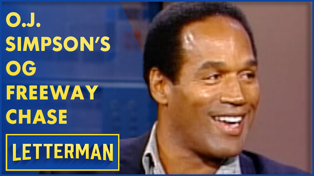 O.J. Simpson's Original Freeway Chase | Letterman