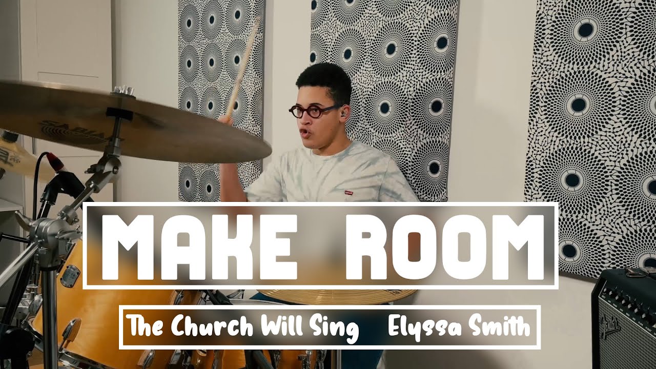 Make Room  - The Church Will Sing | Baptiste pgd DRUM COVER