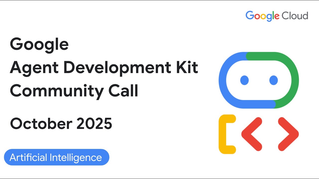 ADK Community Call (Oct 2025) - Roadmap, Context Management, and Community Resources
