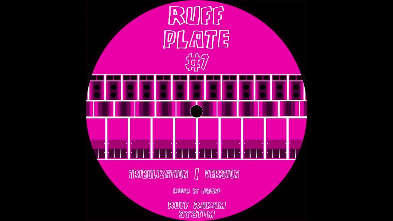 RUFF PLATE #7 - TRIBULIZATION - VERSION - RIDDIM BY LEBLOND