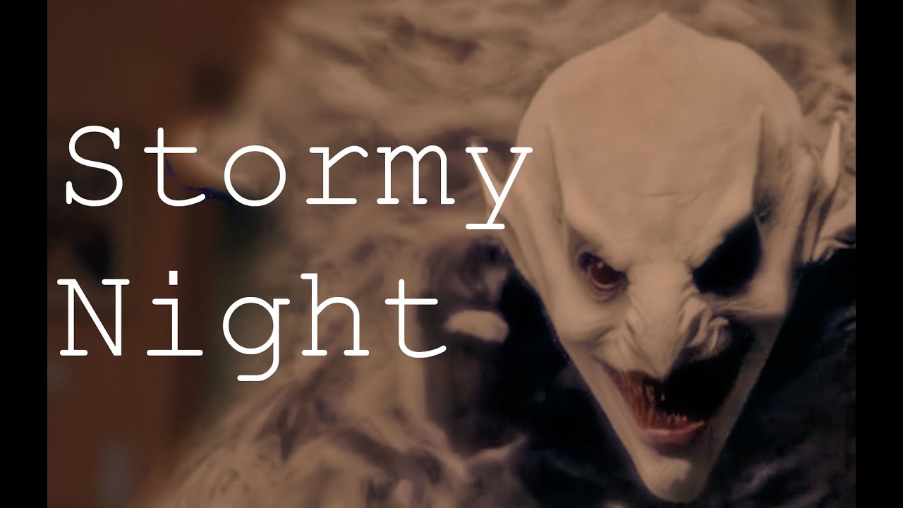 Stormy Night | Horror Short Film