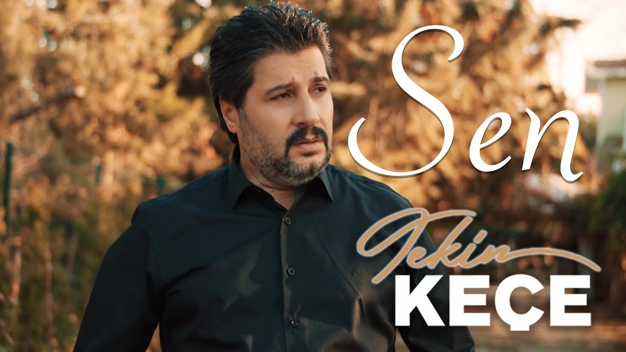 Tekin Ke&ccedil;e | Sen | 2020 Videoklip