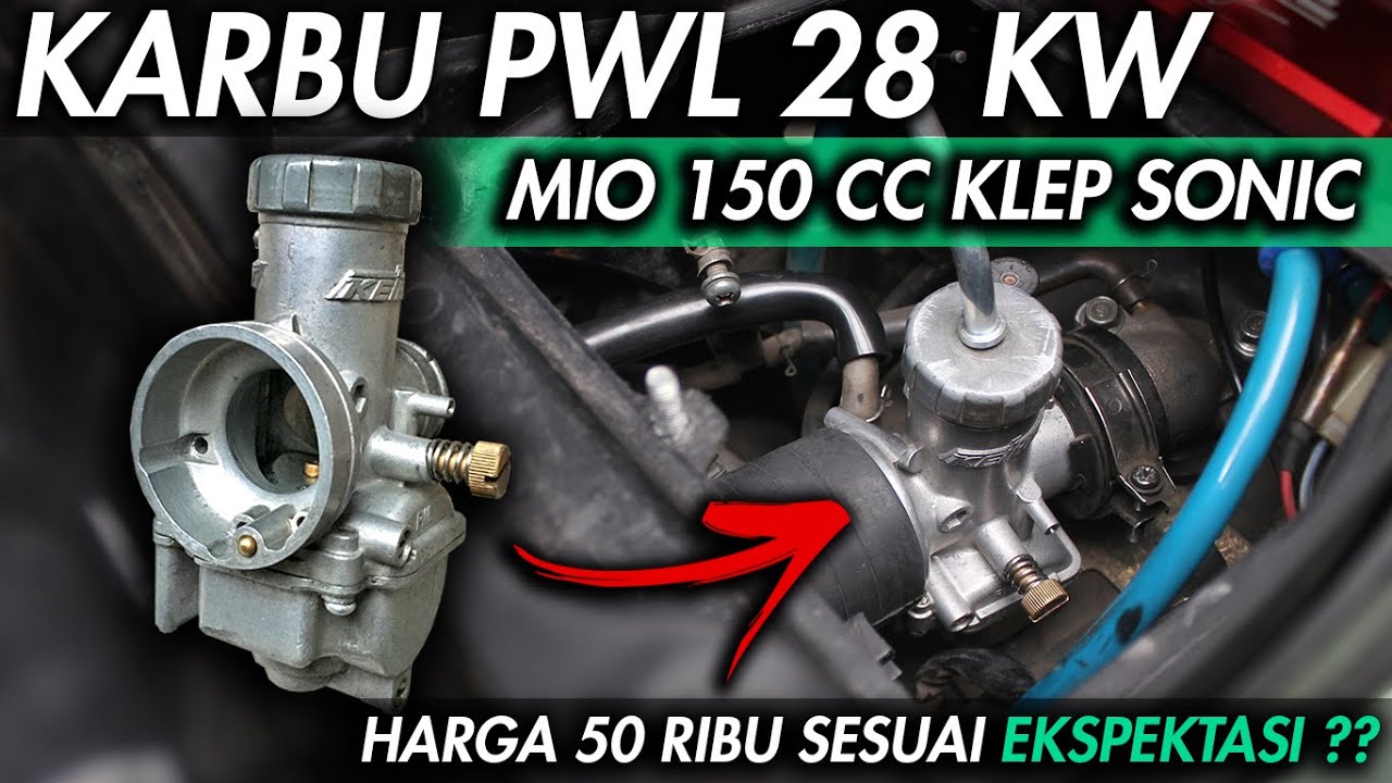 PASANG KARBURATOR PWL 28 KW DI MIO 150 CC KLEP SONIC | HARGA 50 RIBU GIMANA PERFORMA NYA ??