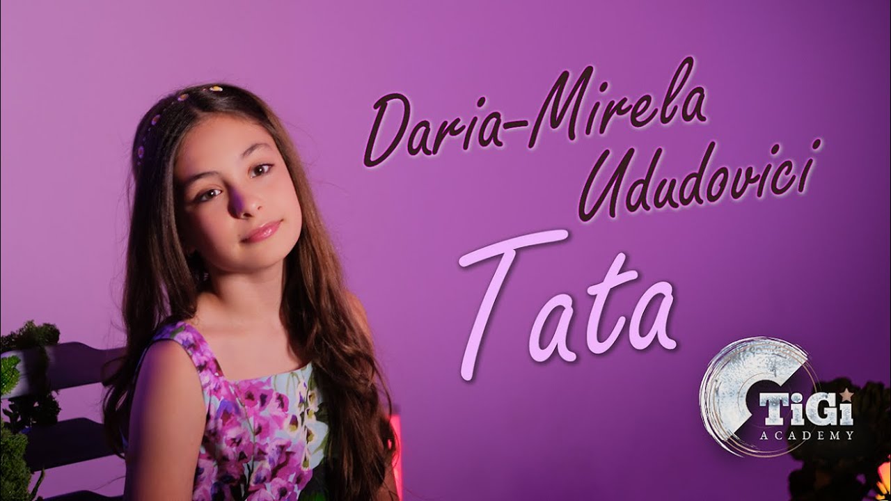Daria-Mirela Ududovic (TiGi Academy) - Tata