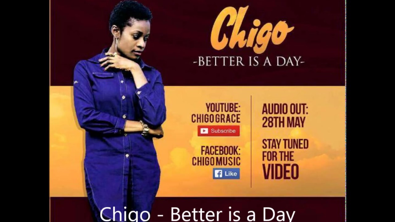 Chigo Grace - Better is a Day (Audio)