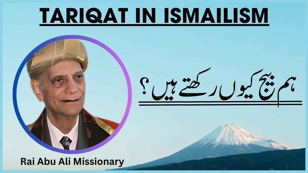 Tariqat in Ismailism | Rai Abu Ali Missionary