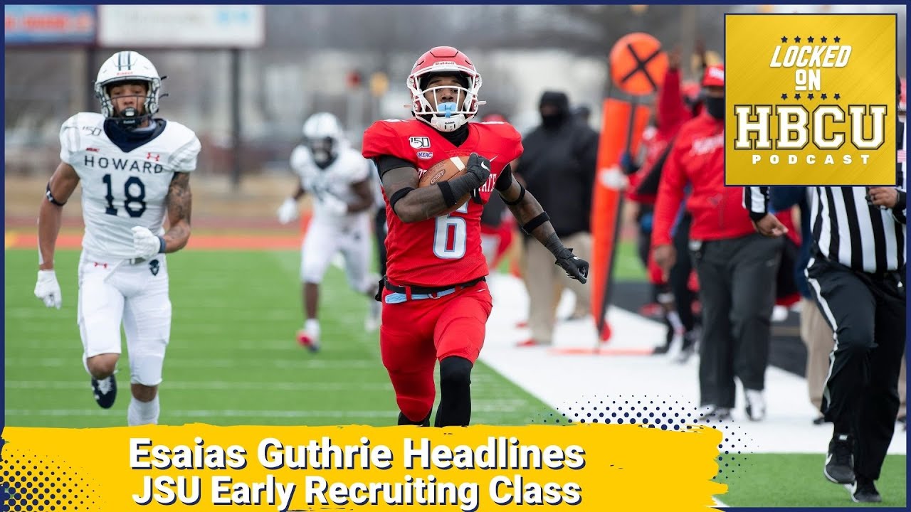Esaias Guthrie Headlines a Pivotal JSU Recruiting Class| Texas Southern Signs 2 Impact Receivers
