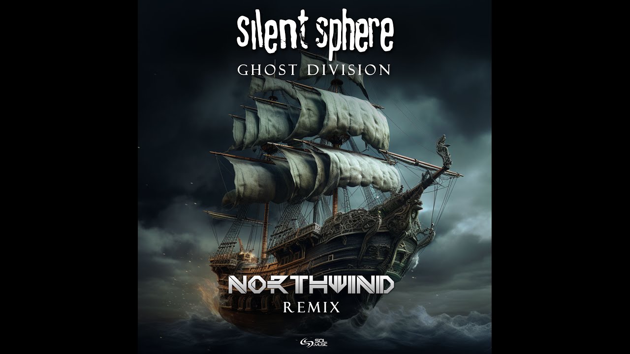 Silent Sphere - Ghost Division (Northwind Remix)
