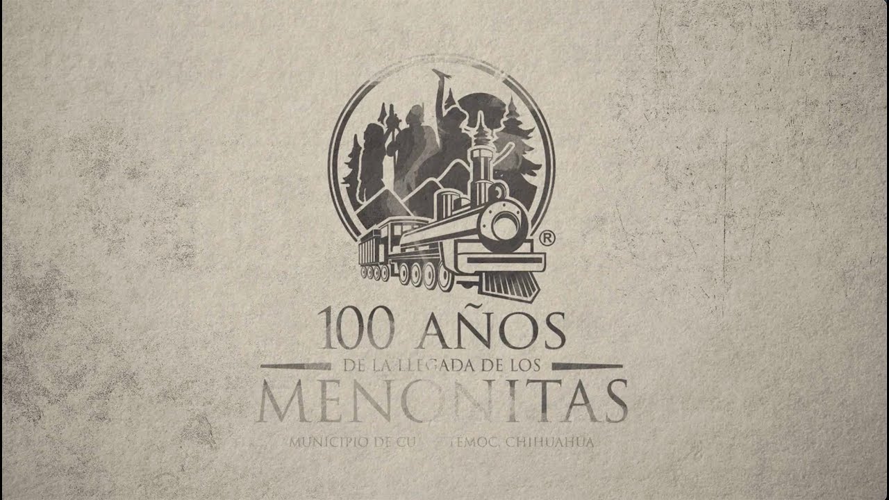 Documental 100 Años Menonitas en México