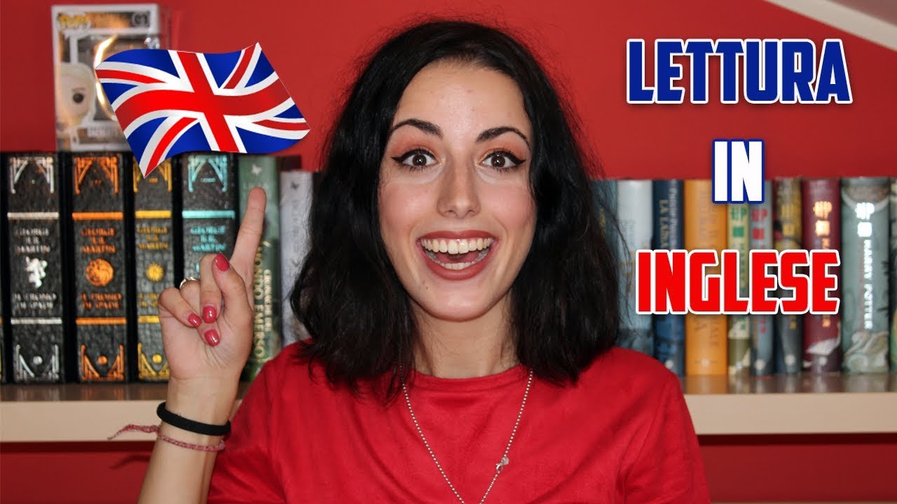 LEGGERE IN INGLESE: primi passi