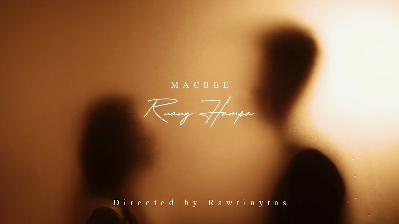Macbee - Ruang Hampa (Official Video Music)