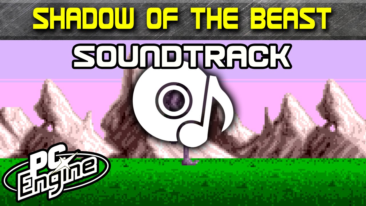 Shadow of the Beast soundtrack | PC Engine / TurboGrafx-16 Music