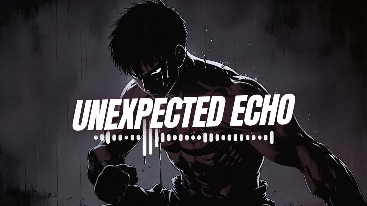 Aggressive Phonk - Unexpected Echo