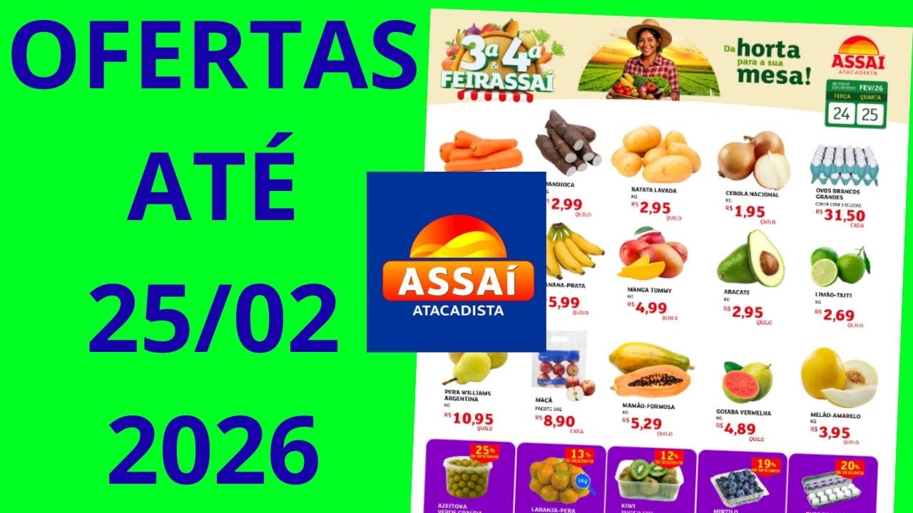 ASSAÍ ATACADISTA OFERTAS ATÉ 25 02 2026 FOLHETO OFERTAS FEIRA SP