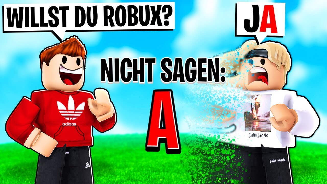 SAGE NICHT DIESEN BUCHSTABEN in Roblox! (ich pranke)
