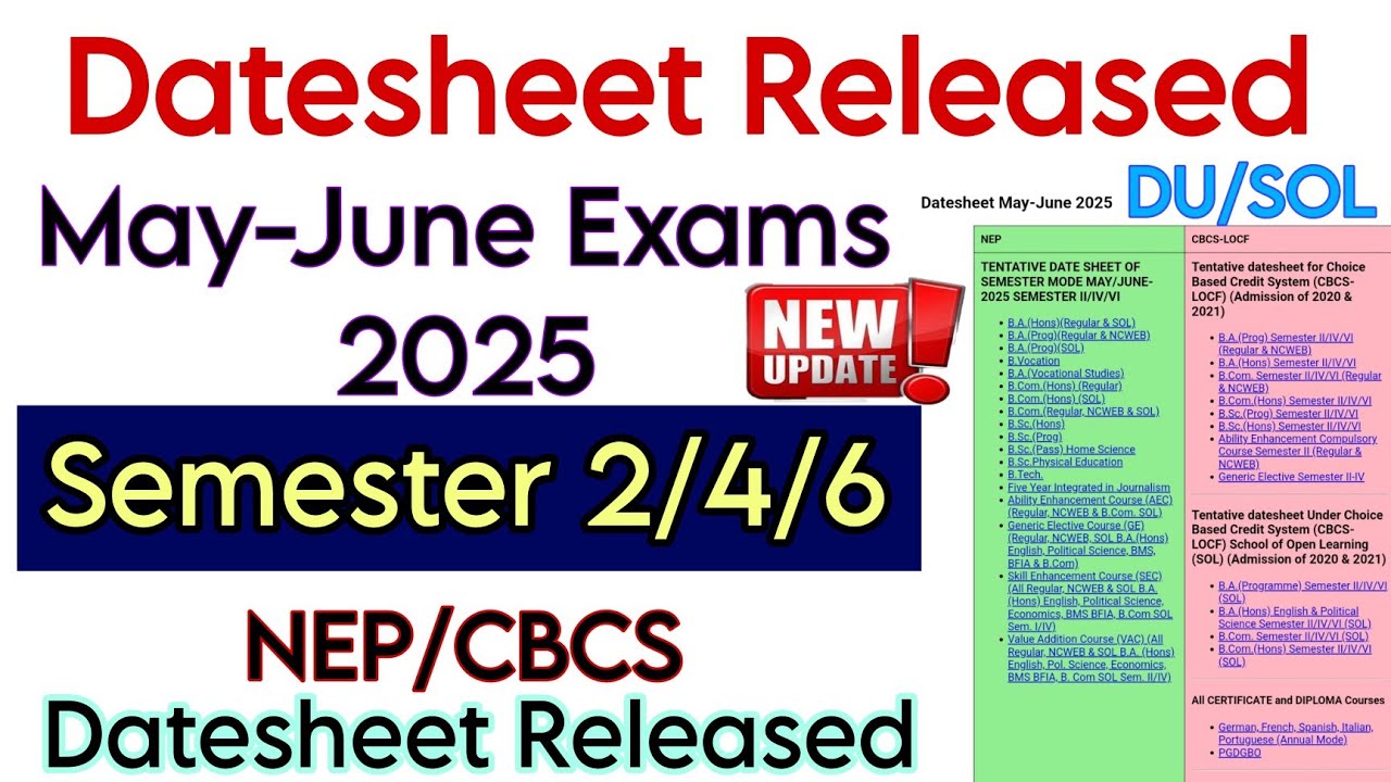 DU SOL 2nd /4th /6th Semester Datesheet Released for may-june exams 2025 | NEP/ CBCS Datesheet 2025