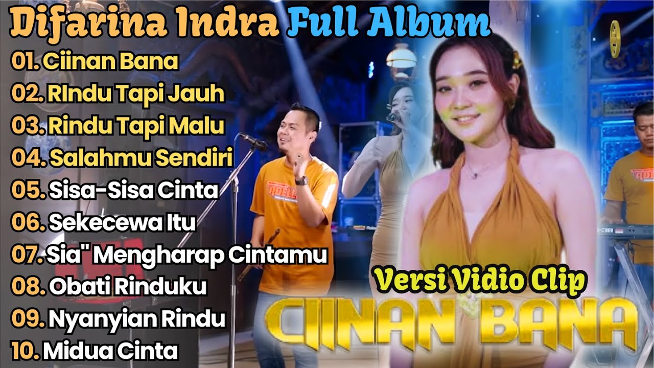 Ciinan Bana - Difarina Indra Full Album Terbaru 2024 || Rindu Tapi Jauh Adella Full Album Terbaru