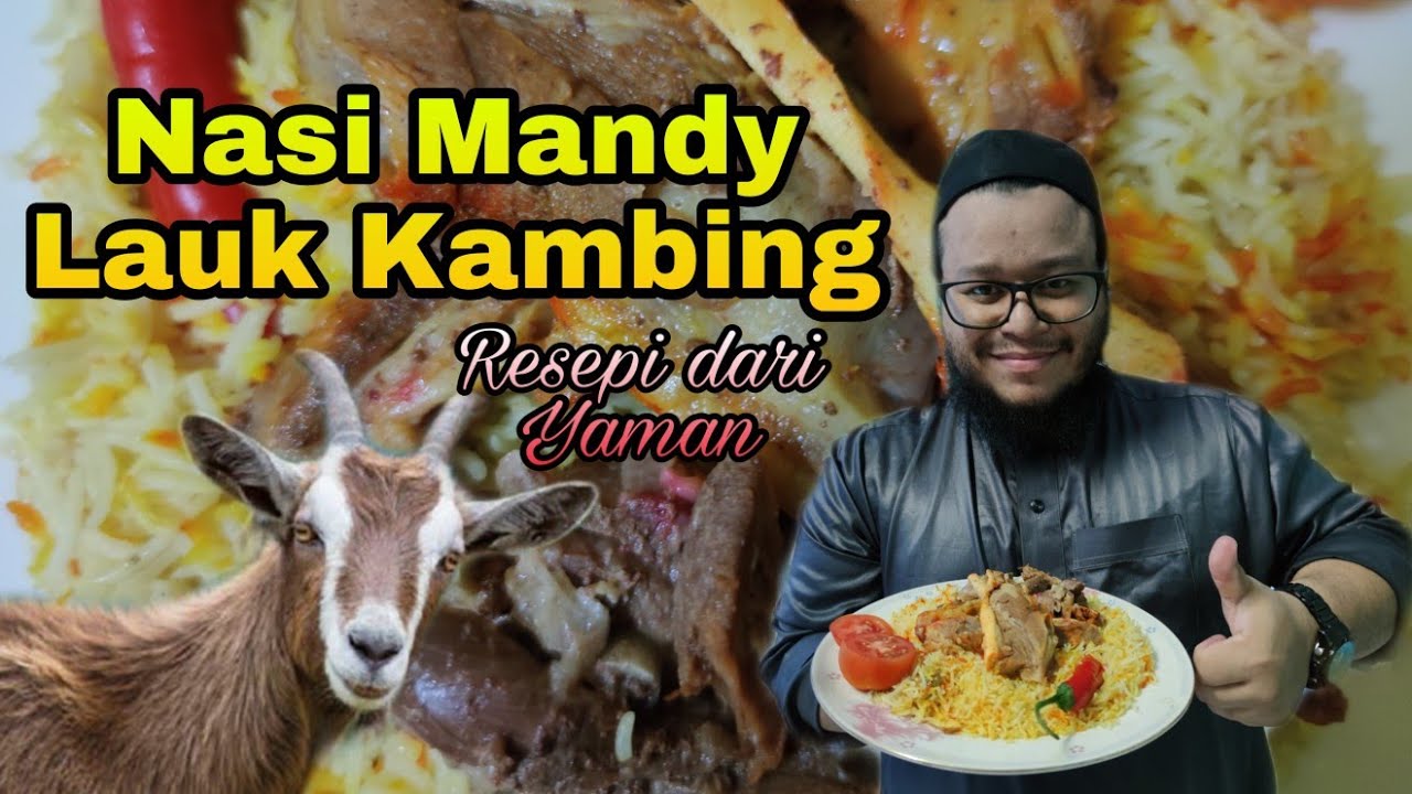 Masak Nasi Mandy Lauk Kambing | Cooking Mandy Rice with Lamb