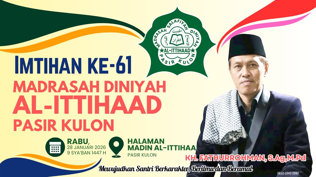 Imtihan Ke-61 Madin Al-Ittihaad Pasir Kulon Sesi SIANG