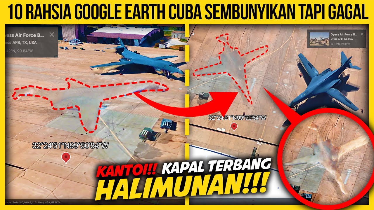10 RAHSIA GOOGLE EARTH CUBA SEMBUNYIKAN TAPI GAGAL
