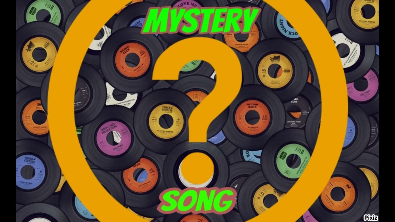 ???  Mystery Song  ???  Who Will Find The Right Artist And The Good Title In First? Subscribe Please
