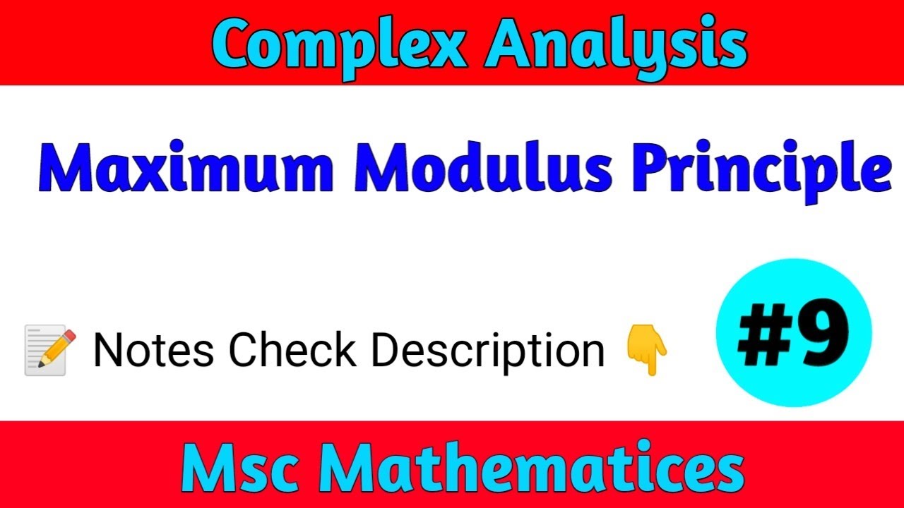 Maximum Modulus Principal | Complex analysis Math | Msc Math