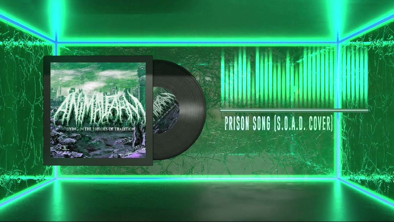 AnimalFarm - Prison Song (S.O.A.D. Cover) (OFFICIAL STREAM)