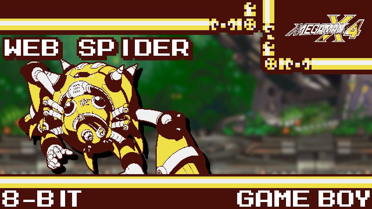 [8-Bit;Game Boy]Web Spider - Mega Man X4【MMXtreme Style】