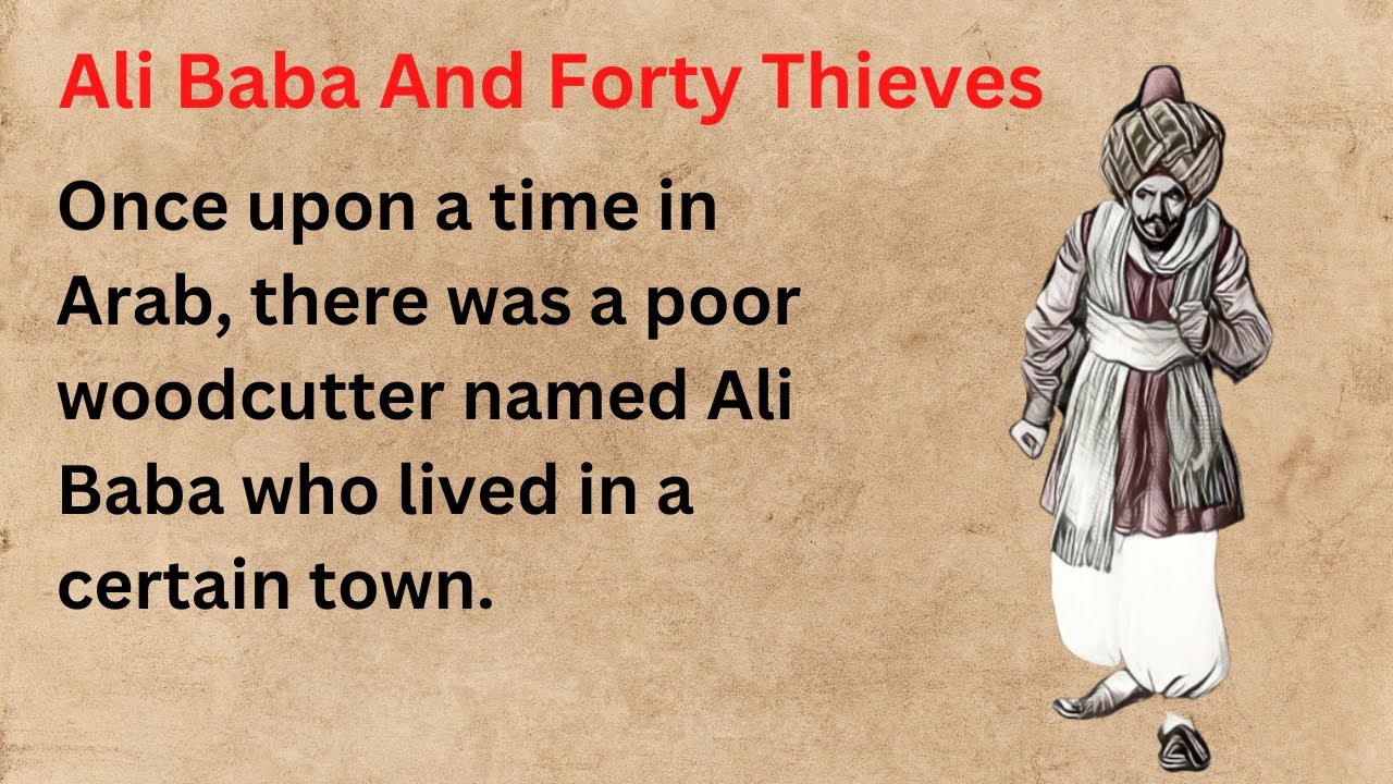 Learn English through story level 3 🌟 Ali Baba and The forty Thieves | Arabian Nights