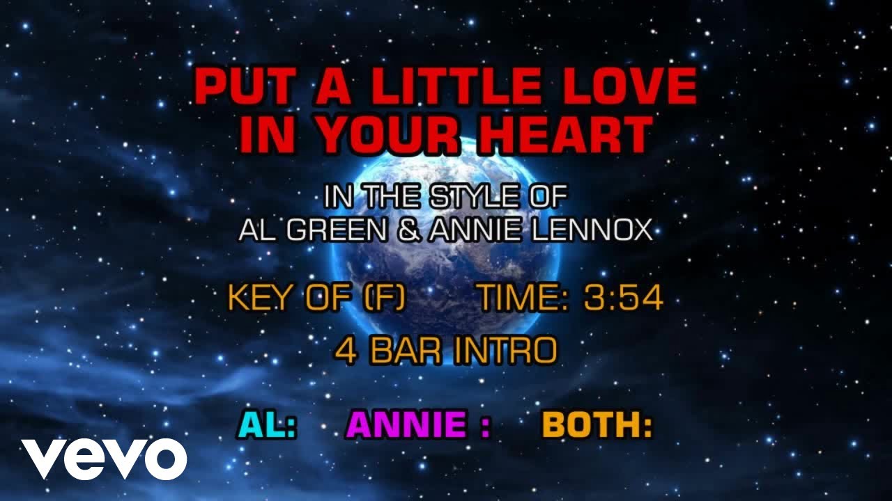 Annie Lennox & Al Green - Put A Little Love In Your Heart (Karaoke)