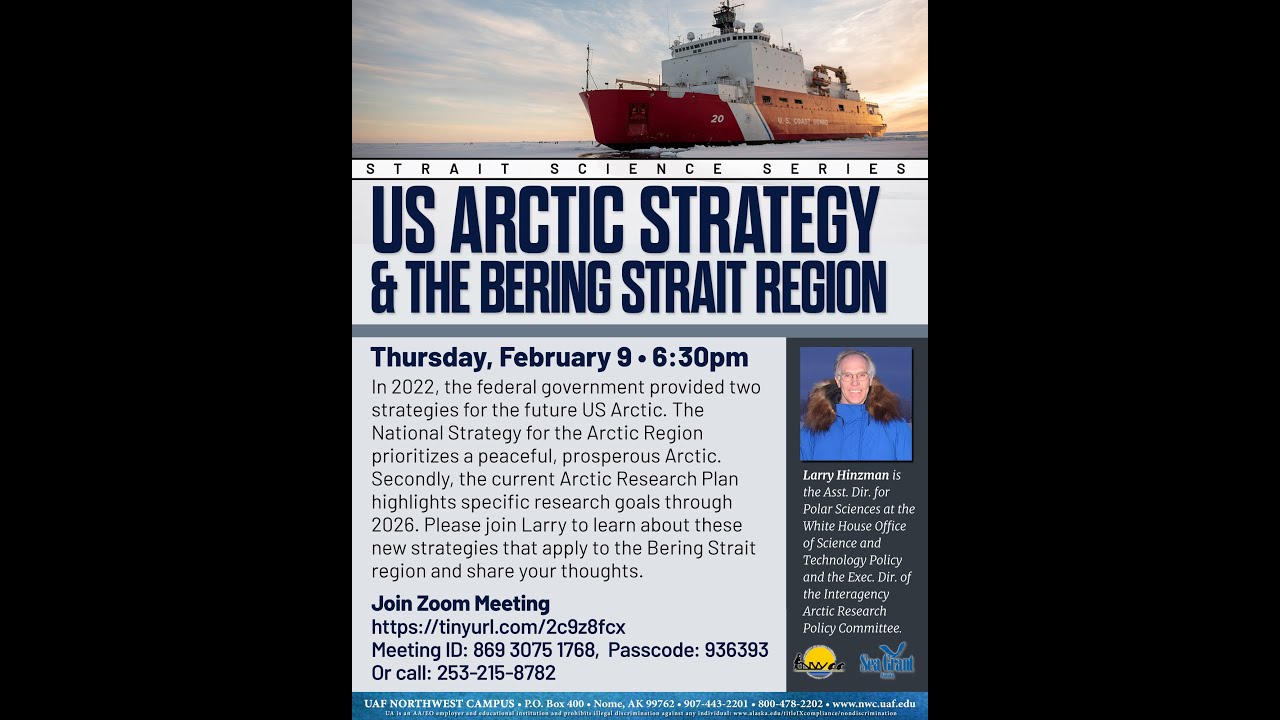 US Arctic Strategy and the Bering Strait Region - Strait Science, Feb 9 2023