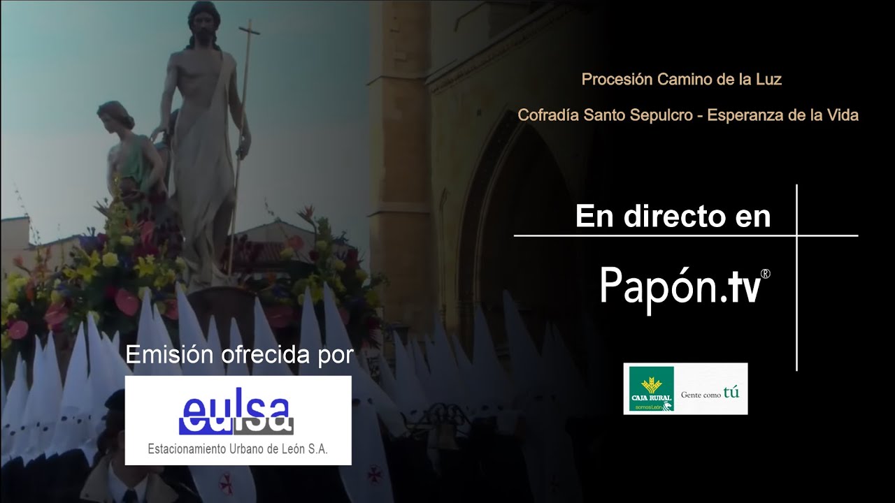 🔴📡 [DIRECTO] PROCESIÓN CAMINO DE LA LUZ