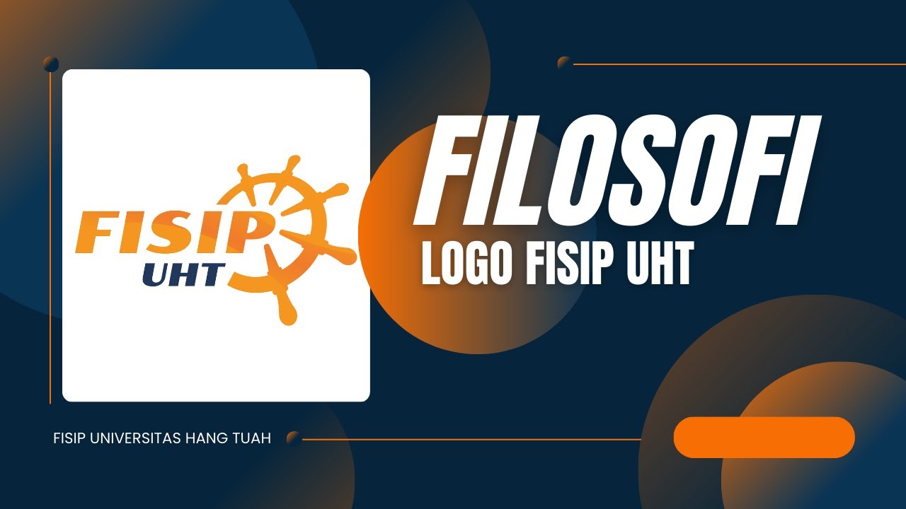 FILOSOFI LOGO BARU FISIP UNIVERSITAS HANG TUAH