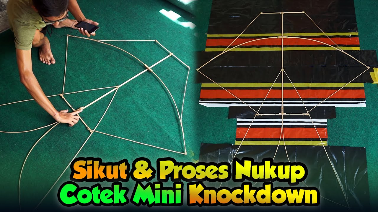 Sikut & Proses Nukup Cotek Mini Knockdown BOH PEGAT 1,25 Meter (PART II)