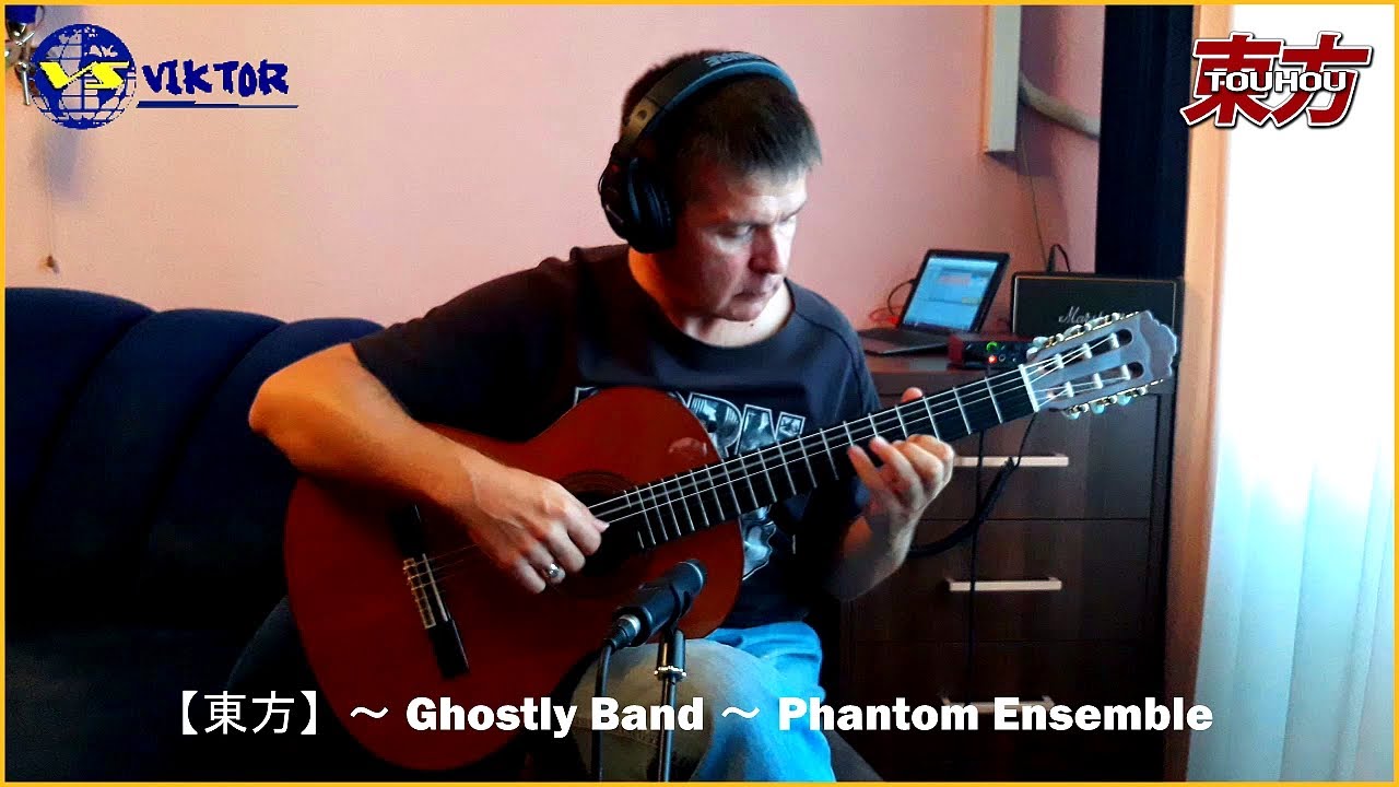 【東方】～ Ghostly Band ～ Phantom Ensemble「Touhou 7」～ fingerstyle guitar