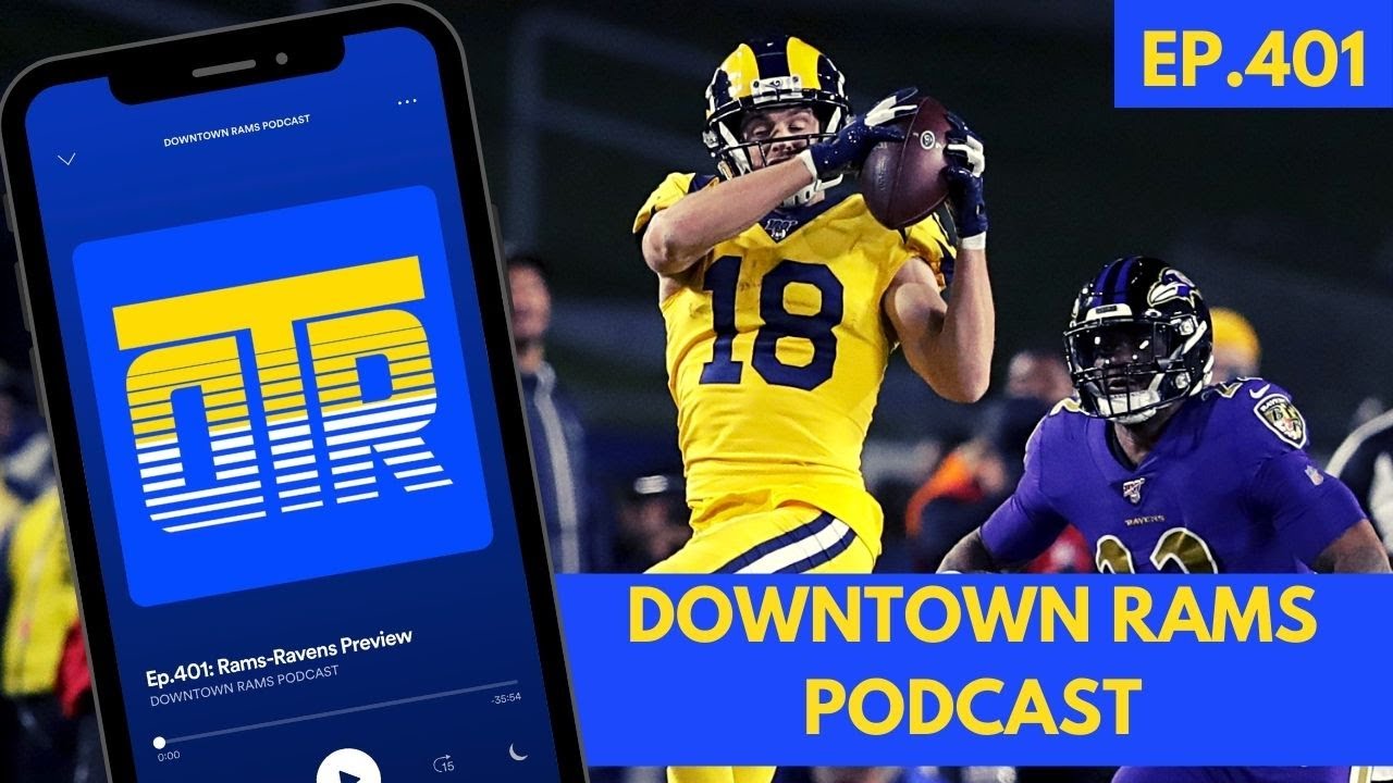 EP.401: Rams-Ravens Preview