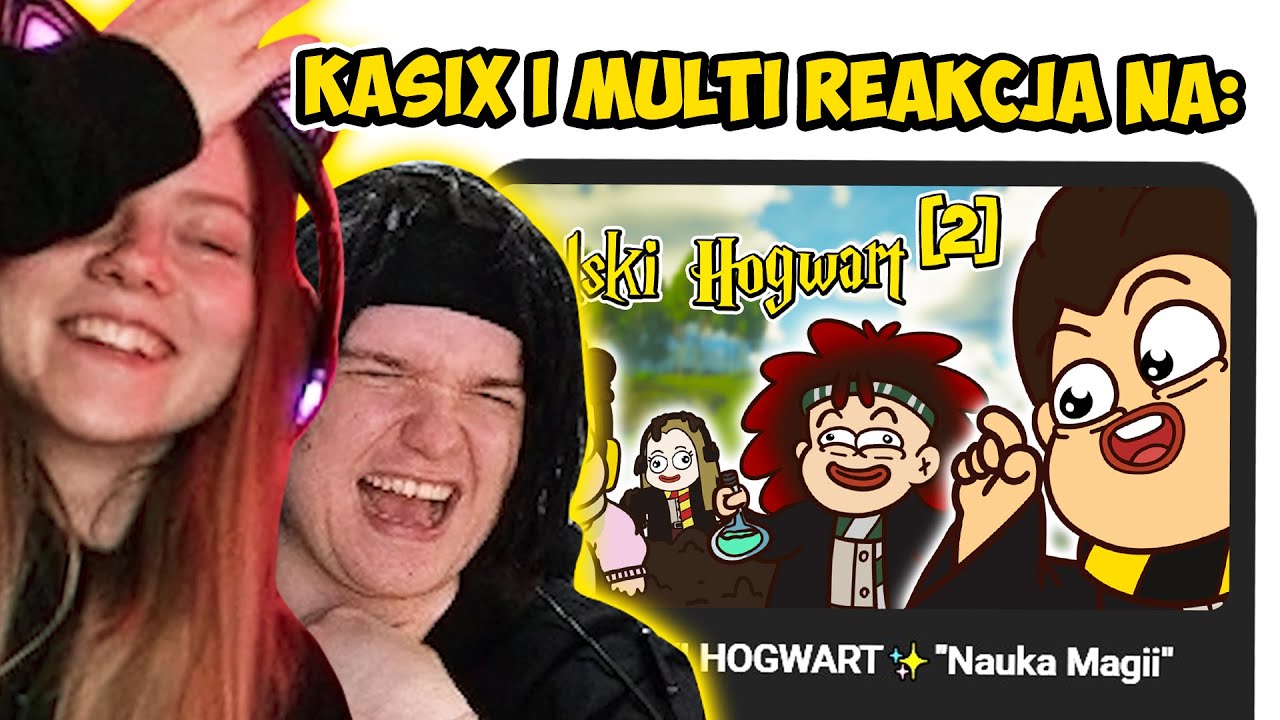 REAKCJA Multi i Kasix na ✨Polski Hogwart✨ "Nauka Magii" [S1:E2]
