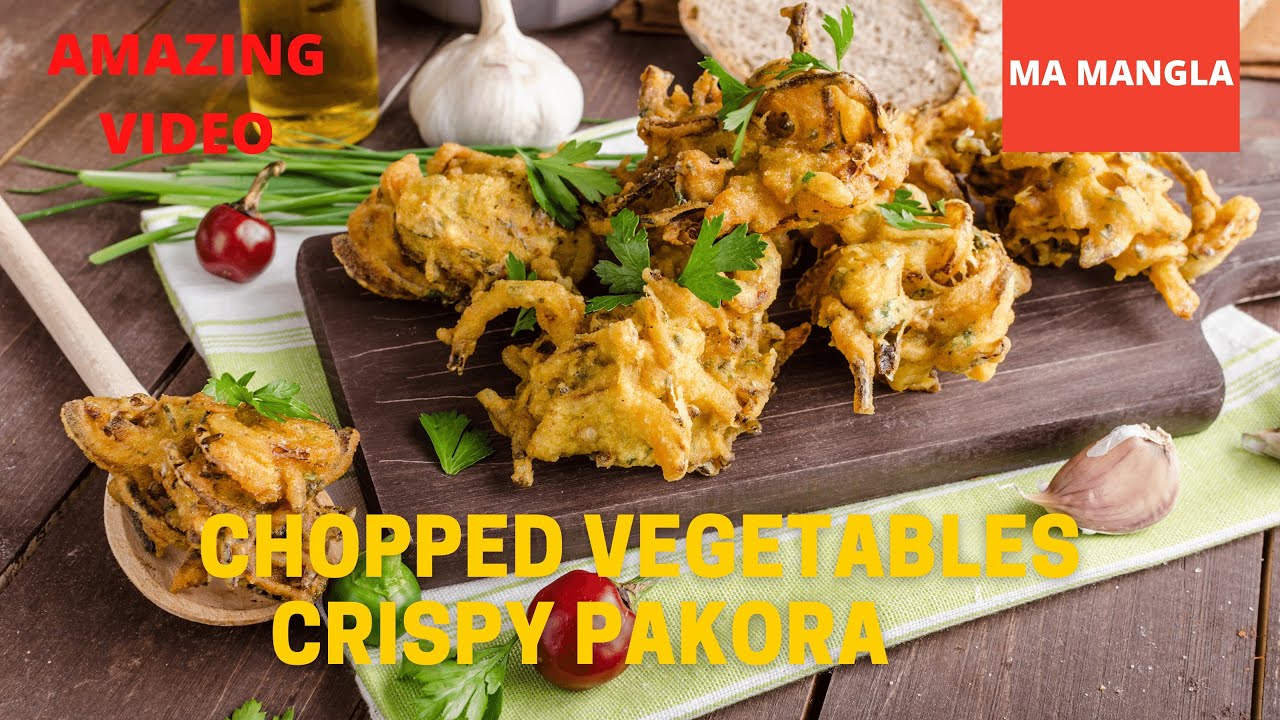 Chopped Vegetables Crispy Pakora  | Vegetable Pakora Recipe Popular Video