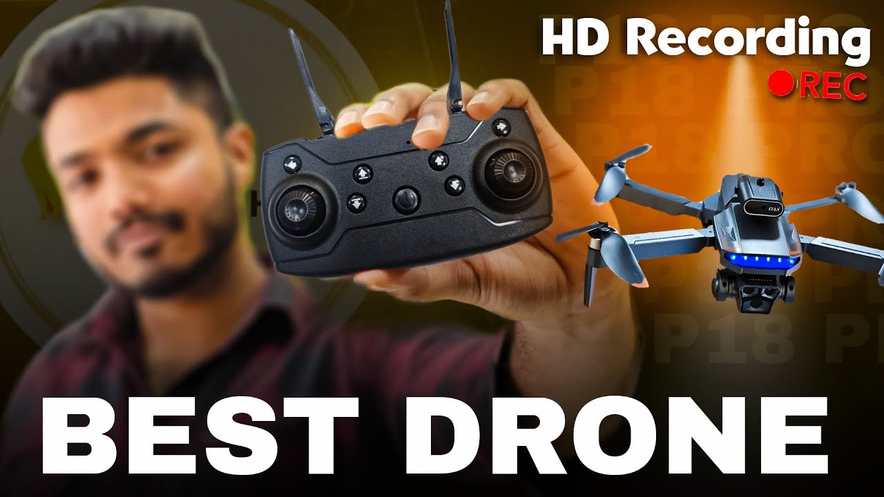 Best Brushless Drone Under 3700 🔥🔥 | P18 Pro DRONE SABKA BAAP  😱😱