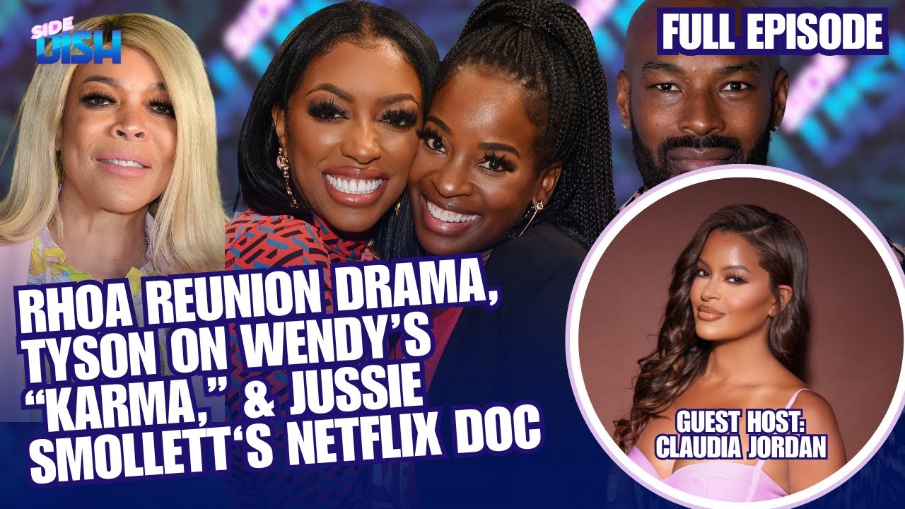 SIDE DISH LIVE: Claudia Jordan's Back! RHOA Drama, Tyson Beckford on Wendy’s “Karma” & More!