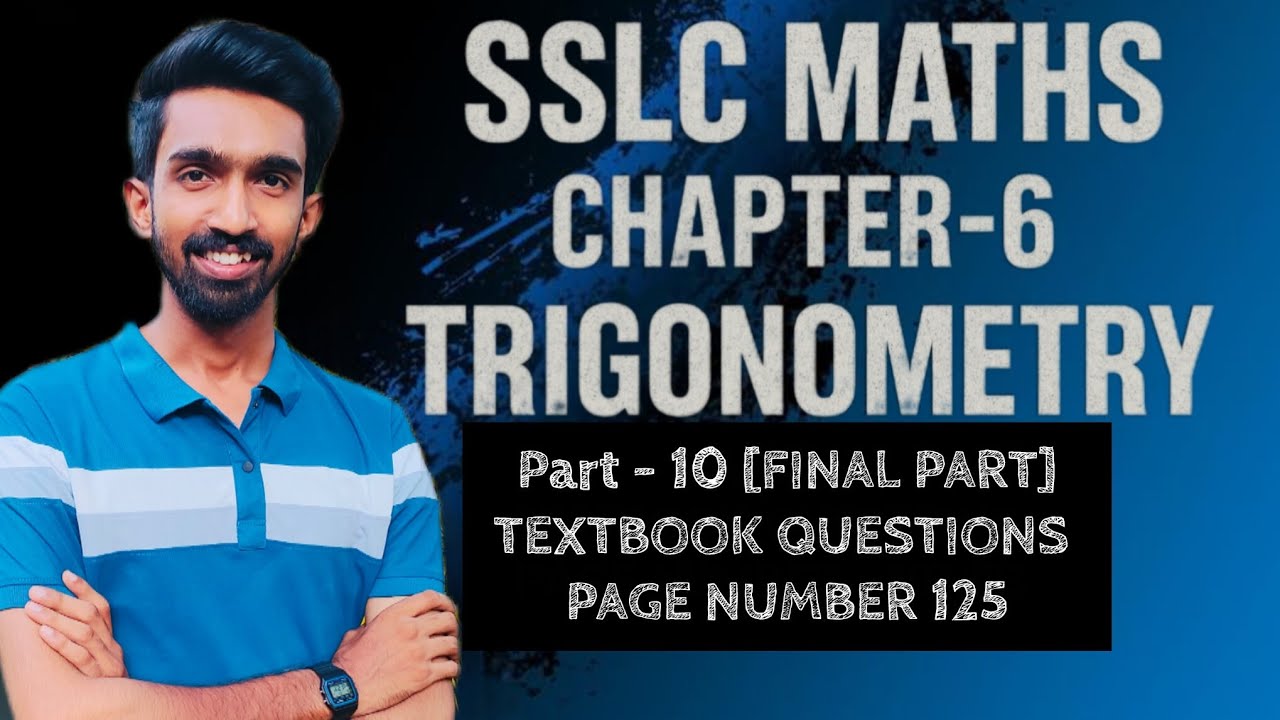 SSLC MATHS CHAPTER - 6  TRIGONOMETRY (Part- 10) 