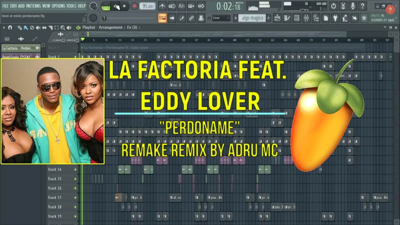 La Factoria - Perdoname ft. Eddy Lover (Instrumental remake hecha en FL STUDIO 20) FLP GRATIS!!!!