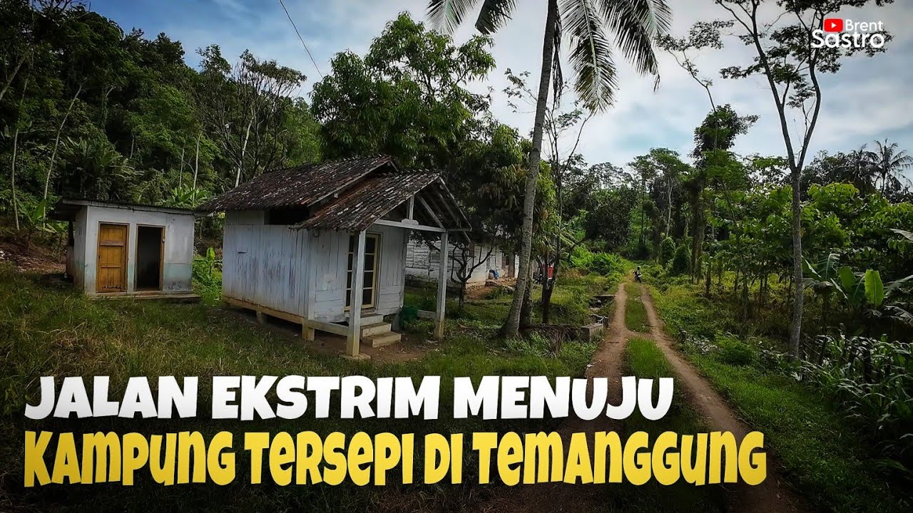 JALAN EKSTRIM MENUJU KAMPUNG TERSEPI DI KABUPATEN TEMANGGUNG