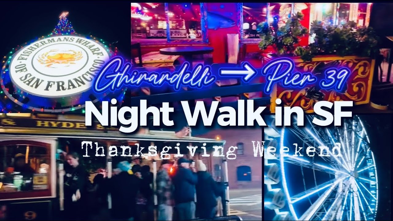 SF at Night During Thanksgiving Weekend 😍 | Ghirardelli → Pier 39 #sanfrancisco #ghirardelli