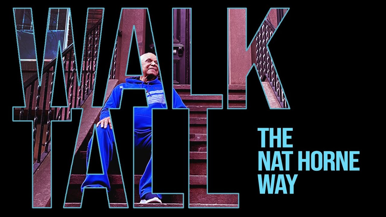 Walk Tall: The Nat Horne Way - PREVIEW