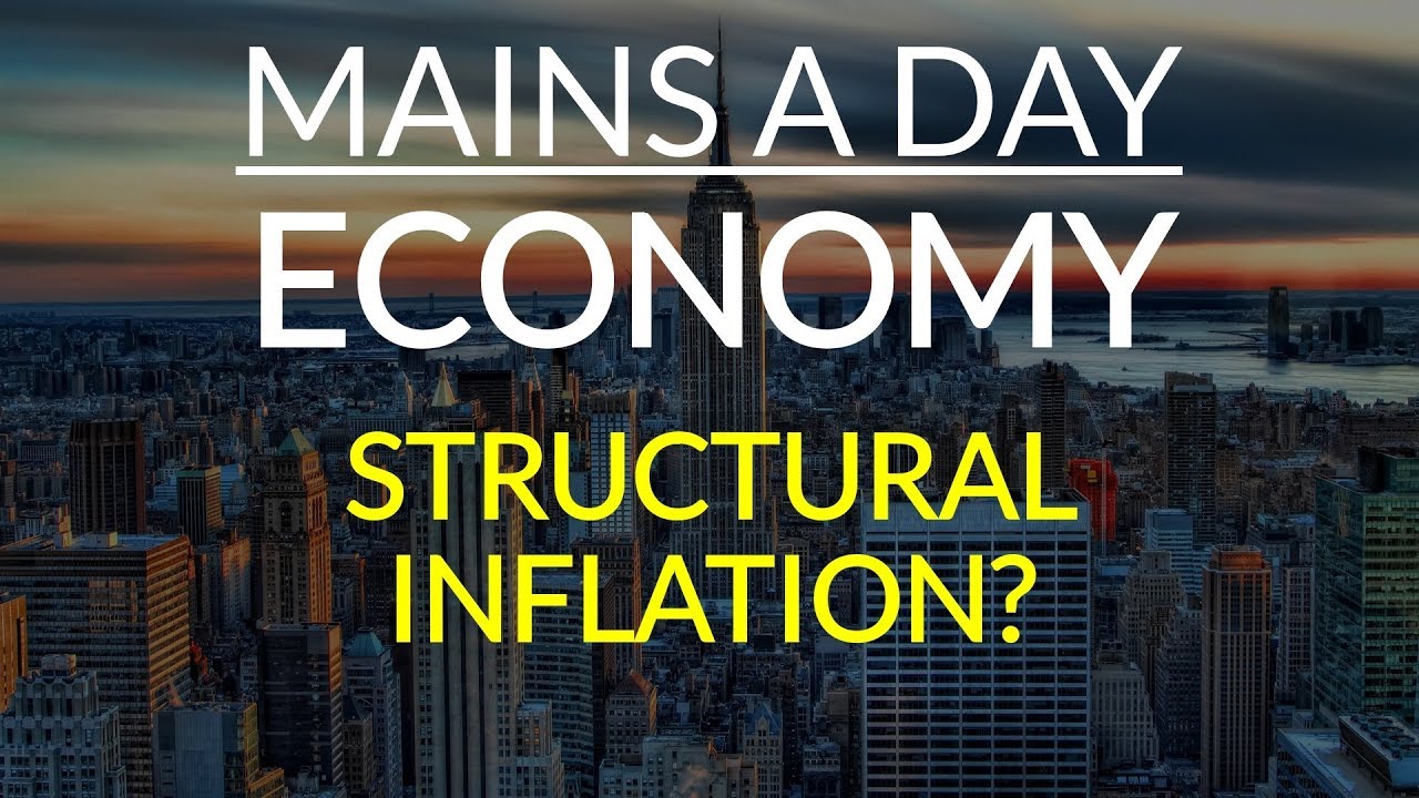 Mains A Day - ECONOMY - Structural Inflation?
