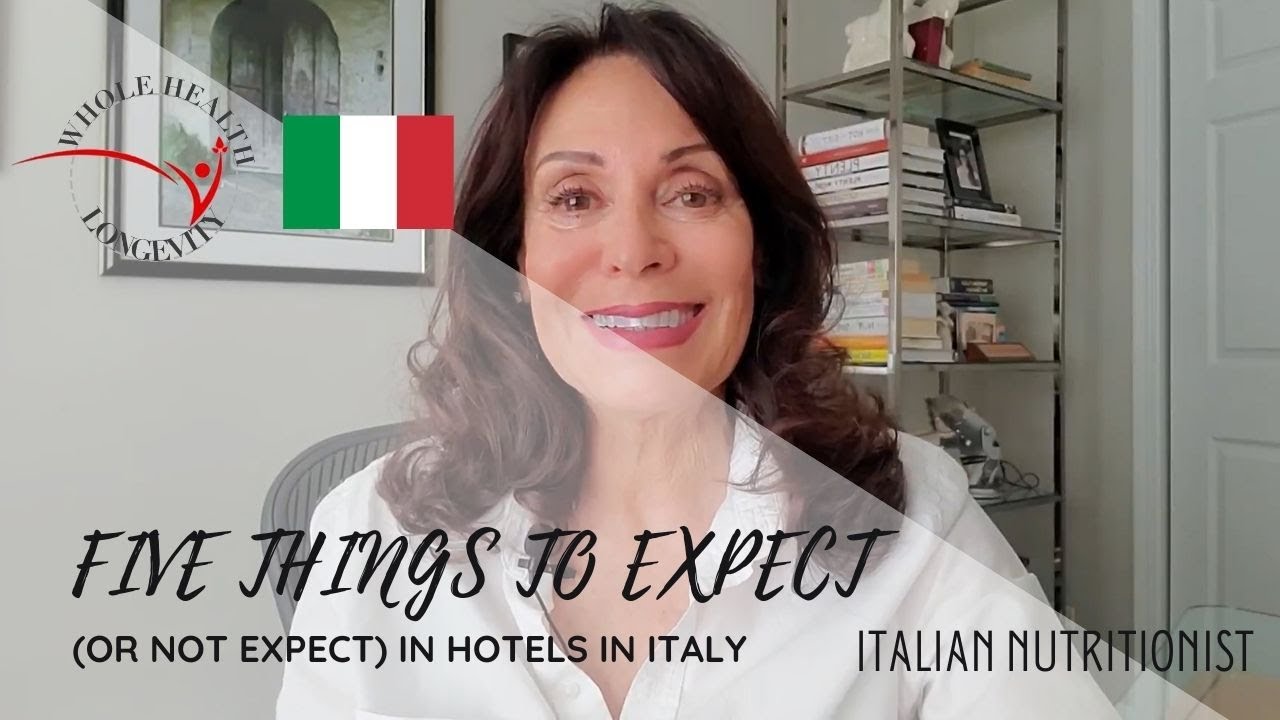 Five Things to Expect (or not expect) in Hotels in Italy