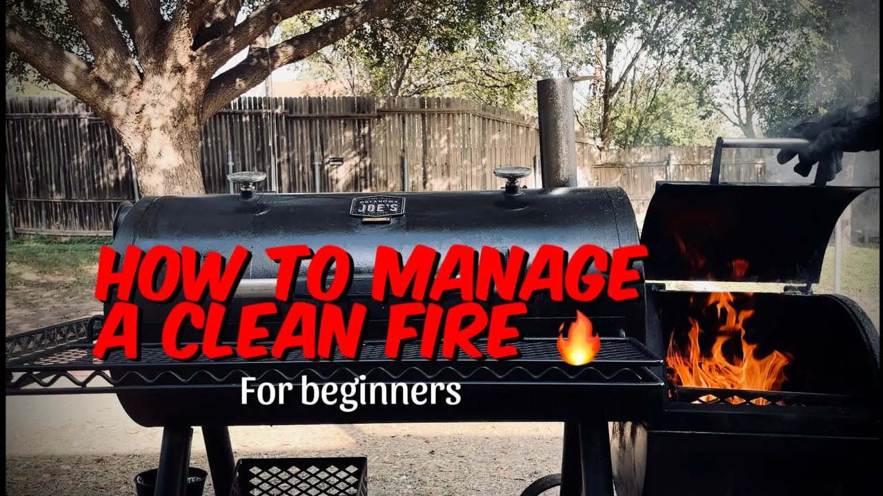 How to Manage a Clean Fire | Oklahoma Joe's&reg;️